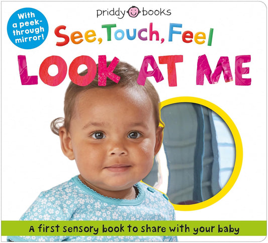 See, Touch, Feel: Look At Me